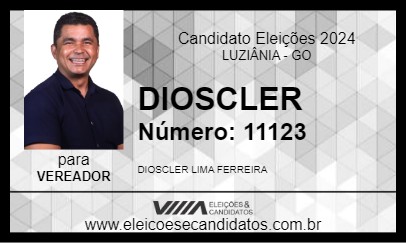 Candidato DIOSCLER 2024 - LUZIÂNIA - Eleições