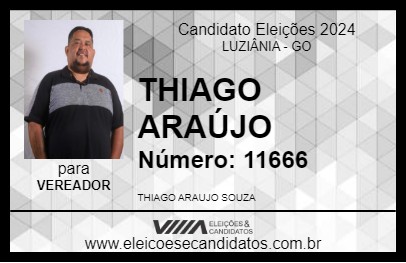 Candidato THIAGO ARAÚJO DO FUMAL 2024 - LUZIÂNIA - Eleições