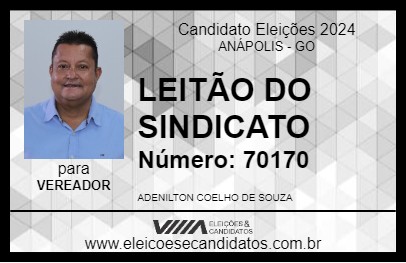 Candidato LEITÃO DO SINDICATO 2024 - ANÁPOLIS - Eleições