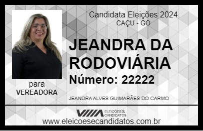 Candidato JEANDRA DA RODOVIÁRIA 2024 - CAÇU - Eleições