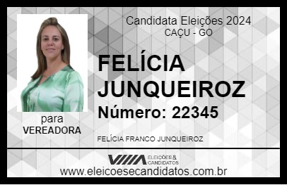 Candidato FELÍCIA  JUNQUEIROZ 2024 - CAÇU - Eleições