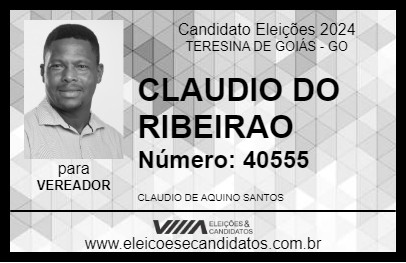 Candidato CLAUDIO DO RIBEIRAO 2024 - TERESINA DE GOIÁS - Eleições