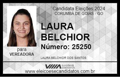 Candidato LAURA BELCHIOR 2024 - CORUMBÁ DE GOIÁS - Eleições