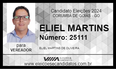 Candidato ELIEL MARTINS 2024 - CORUMBÁ DE GOIÁS - Eleições