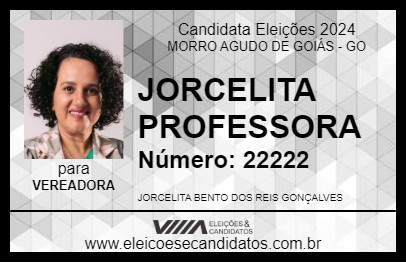 Candidato JORCELITA PROFESSORA 2024 - MORRO AGUDO DE GOIÁS - Eleições