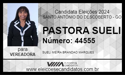 Candidato PASTORA SUELI 2024 - SANTO ANTÔNIO DO DESCOBERTO - Eleições