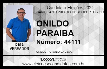 Candidato ONILDO PARAIBA 2024 - SANTO ANTÔNIO DO DESCOBERTO - Eleições