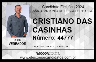 Candidato CRISTIANO DAS CASINHAS 2024 - SANTO ANTÔNIO DO DESCOBERTO - Eleições