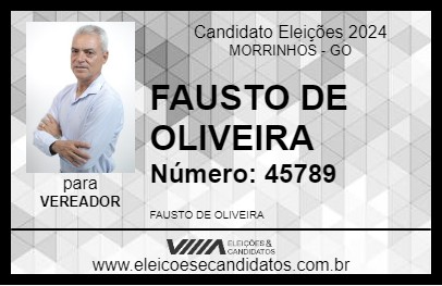 Candidato FAUSTO DE OLIVEIRA 2024 - MORRINHOS - Eleições