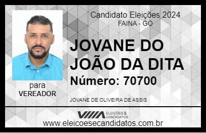 Candidato JOVANE DO JOÃO DA DITA 2024 - FAINA - Eleições