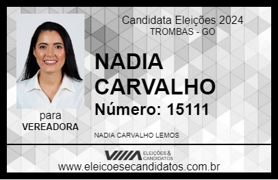 Candidato NADIA CARVALHO 2024 - TROMBAS - Eleições