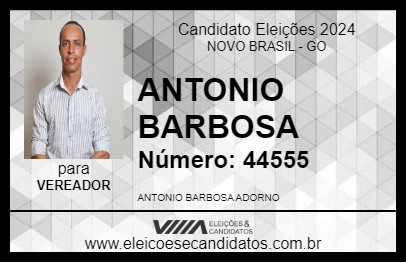 Candidato ANTONIO BARBOSA 2024 - NOVO BRASIL - Eleições