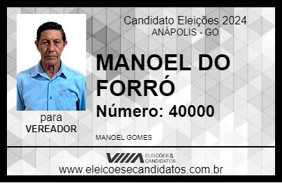 Candidato MANOEL DO FORRÓ 2024 - ANÁPOLIS - Eleições