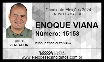 Candidato ENOQUE VIANA 2024 - NOVO GAMA - Eleições