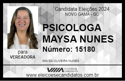 Candidato PSICOLOGA MAYSA NUNES 2024 - NOVO GAMA - Eleições