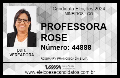 Candidato PROFESSORA ROSE 2024 - MINEIROS - Eleições