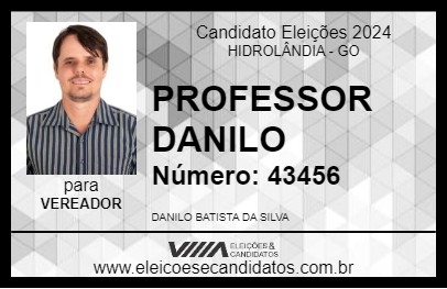 Candidato PROFESSOR DANILO 2024 - HIDROLÂNDIA - Eleições