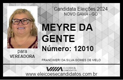 Candidato MEYRE DA GENTE 2024 - NOVO GAMA - Eleições