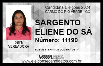 Candidato SARGENTO ELIENE DO SÁ 2024 - CARMO DO RIO VERDE - Eleições