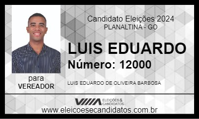 Candidato LUIS EDUARDO 2024 - PLANALTINA - Eleições