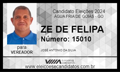 Candidato ZE DE FELIPA 2024 - ÁGUA FRIA DE GOIÁS - Eleições