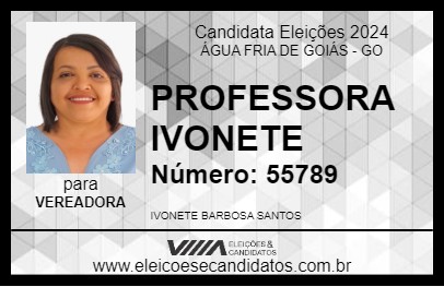 Candidato PROFESSORA IVONETE 2024 - ÁGUA FRIA DE GOIÁS - Eleições