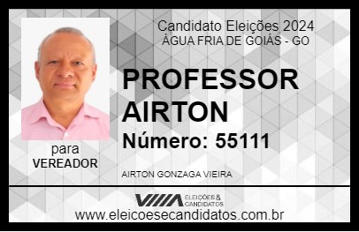 Candidato PROFESSOR AIRTON 2024 - ÁGUA FRIA DE GOIÁS - Eleições