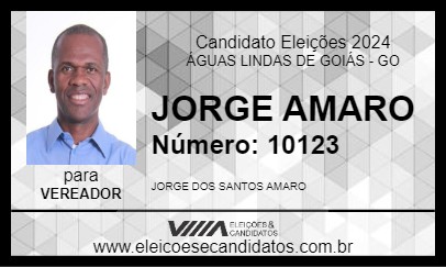 Candidato JORGE AMARO 2024 - ÁGUAS LINDAS DE GOIÁS - Eleições