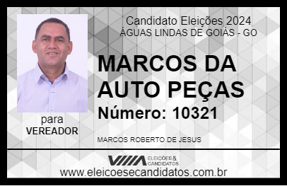 Candidato MARCOS DA AUTO PEÇAS 2024 - ÁGUAS LINDAS DE GOIÁS - Eleições