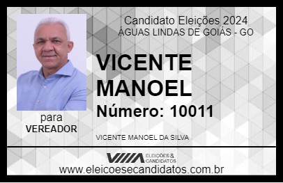 Candidato VICENTE MANOEL 2024 - ÁGUAS LINDAS DE GOIÁS - Eleições