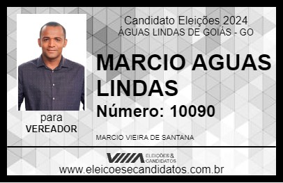 Candidato MARCIO AGUAS LINDAS 2024 - ÁGUAS LINDAS DE GOIÁS - Eleições