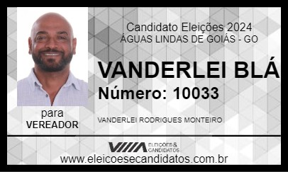 Candidato VANDERLEI BLÁ 2024 - ÁGUAS LINDAS DE GOIÁS - Eleições