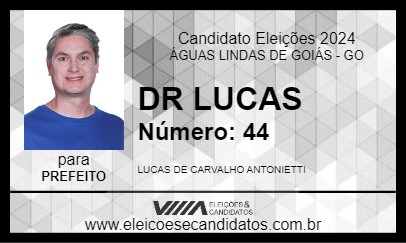 Candidato DR LUCAS 2024 - ÁGUAS LINDAS DE GOIÁS - Eleições