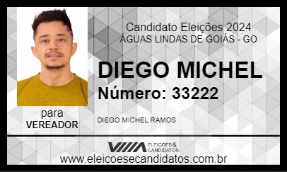 Candidato DIEGO MICHEL 2024 - ÁGUAS LINDAS DE GOIÁS - Eleições