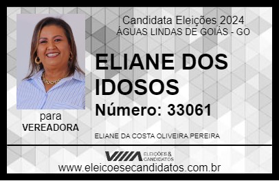 Candidato ELIANE DOS IDOSOS 2024 - ÁGUAS LINDAS DE GOIÁS - Eleições