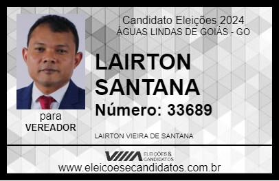 Candidato LAIRTON SANTANA 2024 - ÁGUAS LINDAS DE GOIÁS - Eleições