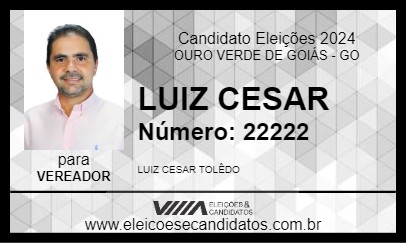 Candidato LUIZ CESAR 2024 - OURO VERDE DE GOIÁS - Eleições