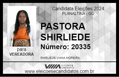 Candidato PASTORA SHIRLIEIDE 2024 - PLANALTINA - Eleições