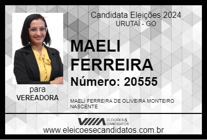 Candidato MAELI FERREIRA 2024 - URUTAÍ - Eleições