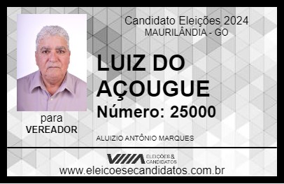 Candidato LUIZ DO AÇOUGUE 2024 - MAURILÂNDIA - Eleições