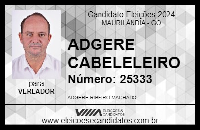 Candidato ADGERE CABELEIREIRO 2024 - MAURILÂNDIA - Eleições