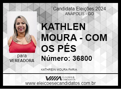 Candidato KATHREIN MOURA - COM OS PÉS 2024 - ANÁPOLIS - Eleições