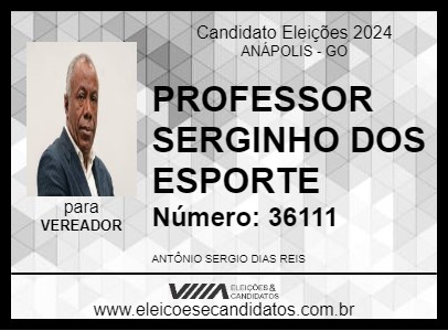 Candidato PROFESSOR SERGINHO DOS ESPORTE 2024 - ANÁPOLIS - Eleições