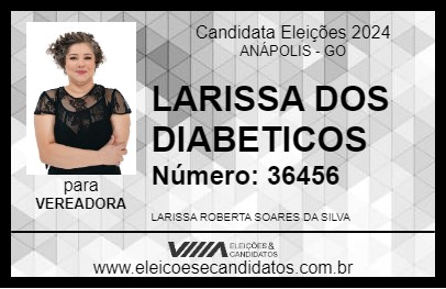 Candidato LARISSA DOS DIABETICOS 2024 - ANÁPOLIS - Eleições