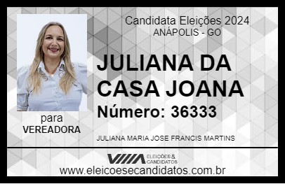 Candidato JULIANA DA CASA JOANA 2024 - ANÁPOLIS - Eleições