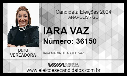 Candidato IARA VAZ 2024 - ANÁPOLIS - Eleições