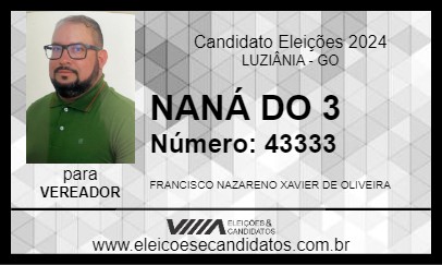 Candidato NANÁ DO 3 2024 - LUZIÂNIA - Eleições