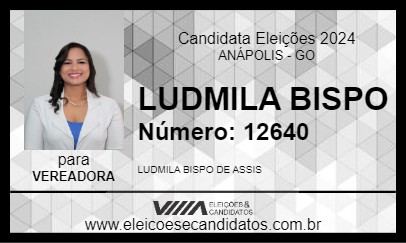 Candidato LUDMILA BISPO 2024 - ANÁPOLIS - Eleições