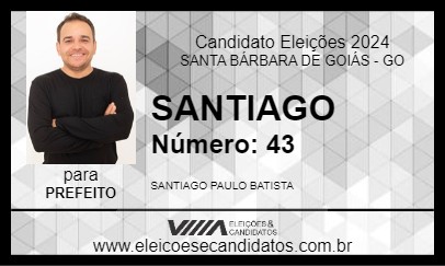 Candidato SANTIAGO 2024 - SANTA BÁRBARA DE GOIÁS - Eleições