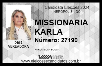 Candidato MISSIONARIA KARLA 2024 - NERÓPOLIS - Eleições